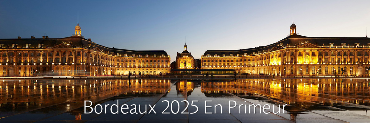 Bordeaux 2025 En Primeur